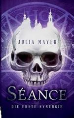 Seance: Die erste Synergie