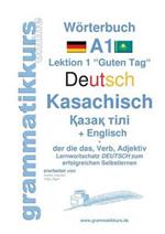 Wörterbuch Deutsch - Kasachisch - Englisch Niveau A1: Lernwortschatz A1 Lektion 1 