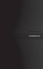 Passwort Logbuch - Internet Organizer und Passwortbuch (Black Book Cover): Das Buch zur Verwaltung von Zugangsdaten und Passworten (Tags: Password keeper and Password reminder book, login data, access data, Passwort Akte, Datensafe, PW, Username, User, Log