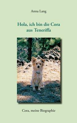 Hola, ich bin die Cora aus Teneriffa - Anna Lang - cover