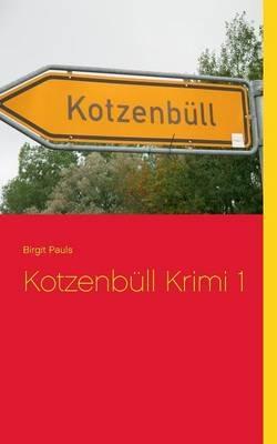 Kotzenbüll Krimi 1 - Birgit Pauls - cover