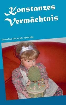 Konstanzes Vermächtnis: Geschichten aus dem Alten Berlin - Renate Sültz - cover