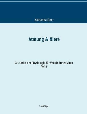 Atmung & Niere - Katharina Ecker - cover