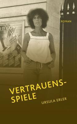 Vertrauensspiele - Ursula Erler - cover