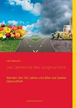 Das Geheimnis Des Jungbrunnens