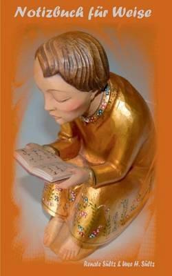 Notizbuch für Weise - Renate Sültz,Uwe H Sültz - cover