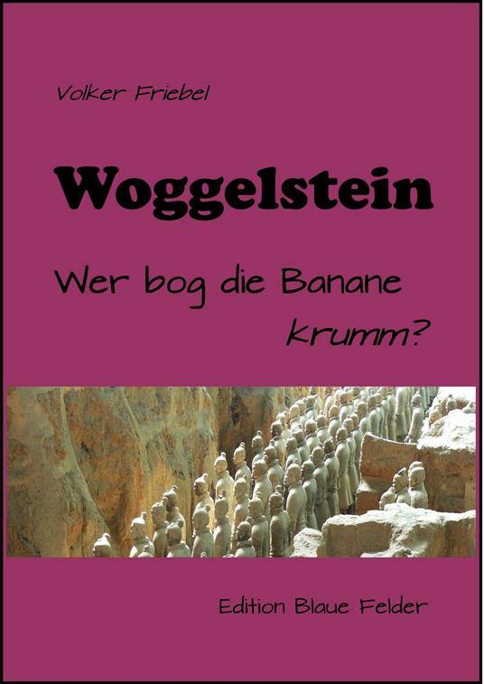 Woggelstein - Volker Friebel - ebook