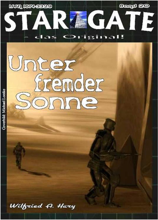 STAR GATE 020: Unter fremder Sonne