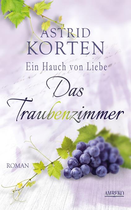 Das Traubenzimmer