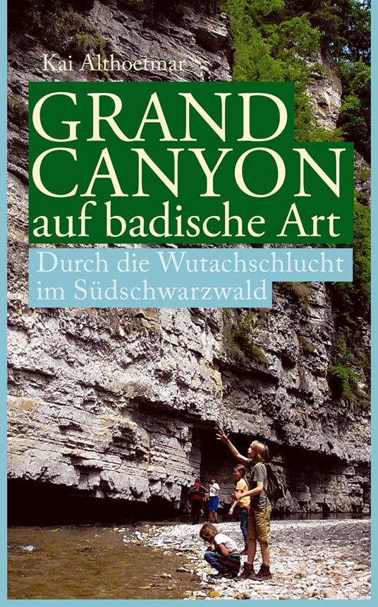 Grand Canyon auf badische Art