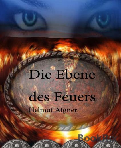 Die Ebene des Feuers