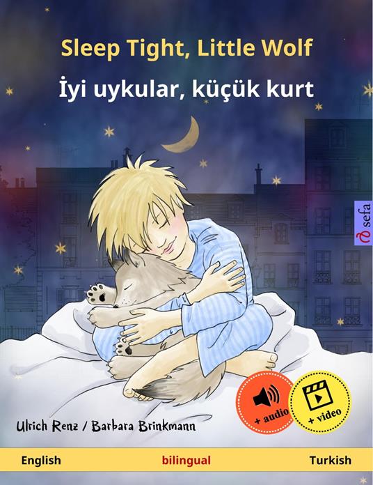 Sleep Tight, Little Wolf – Iyi uykular, küçük kurt (English – Turkish)