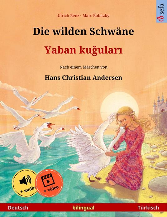 Die wilden Schwäne – Yaban kugulari (Deutsch – Türkisch)
