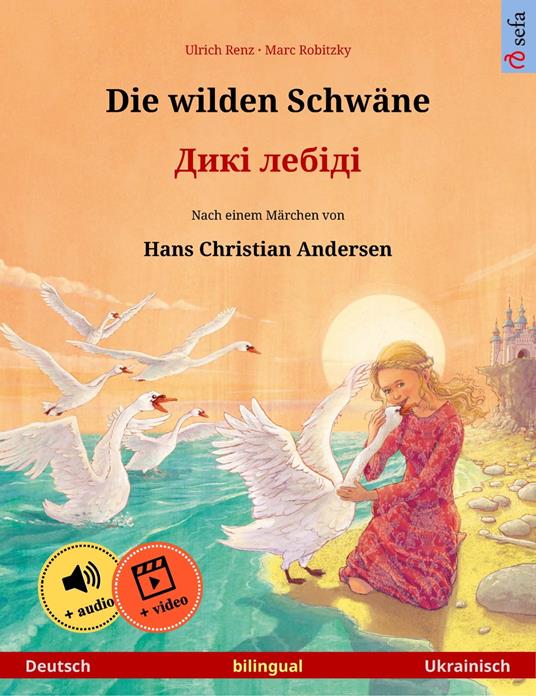 Die wilden Schwäne – ???? ?????? (Deutsch – Ukrainisch)