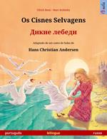 Os Cisnes Selvagens – ????? ?????? (português – russo)