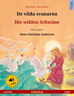 De vilda svanarna – Die wilden Schwäne (svenska – tyska)