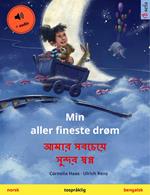 Min aller fineste drøm – ???? ??????? ?????? ?????? (norsk – bengalsk)