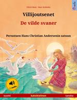 Villijoutsenet – De vilde svaner (suomi – tanska)