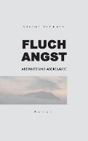 Fluchangst: Aberwitz und Aberglaube - Viktor Brenner - cover
