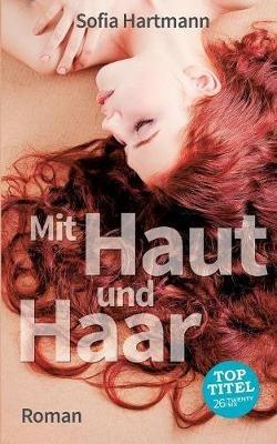 Mit Haut und Haar - Sofia Hartmann - cover