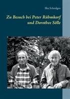 Zu Besuch bei Peter Rühmkorf und Dorothee Sölle