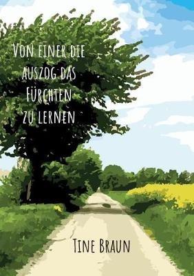 Von einer die auszog das Fürchten zu lernen - Tine Braun - cover