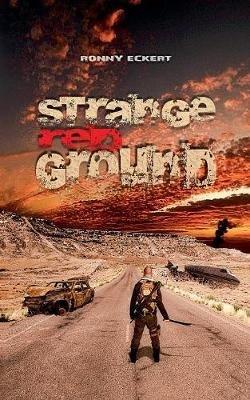 Strange Red Ground - Ronny Eckert - cover