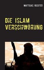 Die Islam Verschwoerung