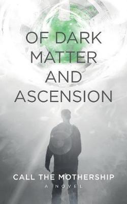 Of Dark Matter And Ascension - Thomas Feanis - cover