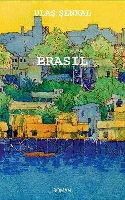 Brasil - Ulas Senkal - cover