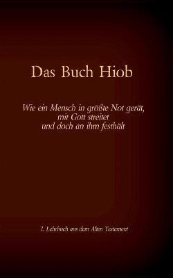 Die Bibel - Das Alte Testament - Das Buch Hiob: Einzelausgabe, Großdruck, ohne Kommentar - cover