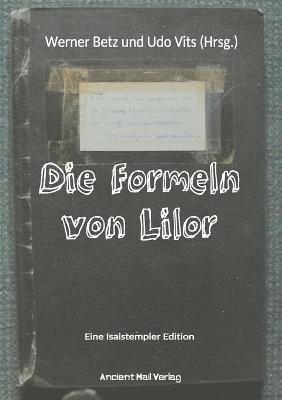 Die Formeln von Lilor: Eine Isaistempler Edition - cover