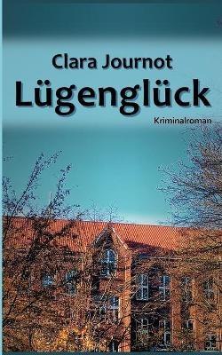 Lugengluck - Clara Journot - cover