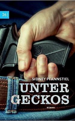 Hansen - Unter Geckos - Sidney Pfannstiel - cover