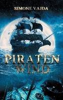 Libro in inglese Piratenwind  - Simone Vajda
