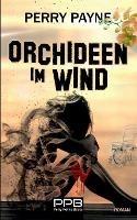Orchideen im Wind - Perry Payne - cover