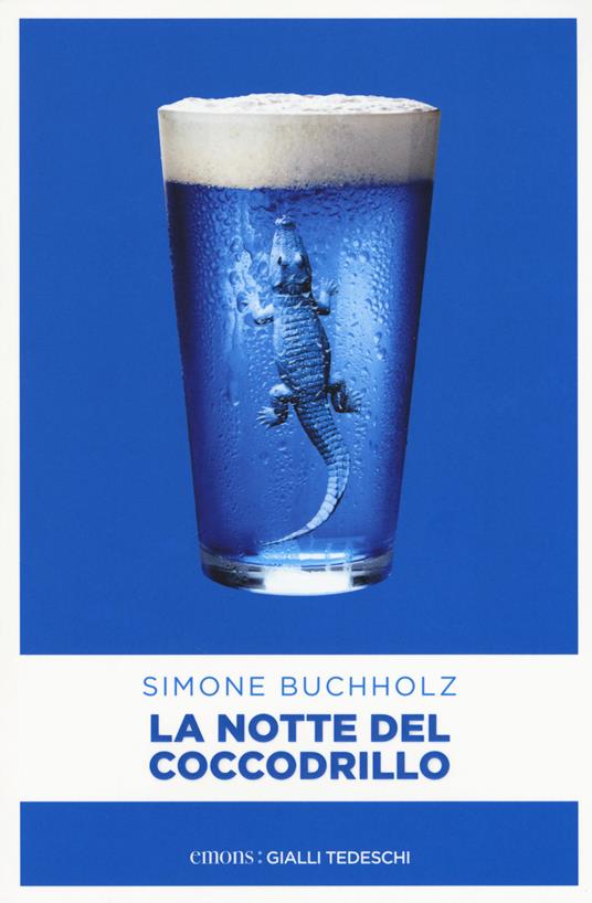 La notte del coccodrillo - Simone Buchholz - copertina