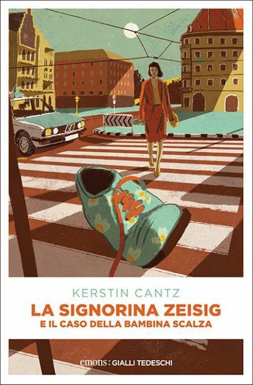 La signorina Zeisig e il caso della bambina scalza - Kerstin Cantz - copertina
