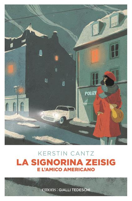 La signorina Zeisig e l'amico americano - Kerstin Cantz - copertina