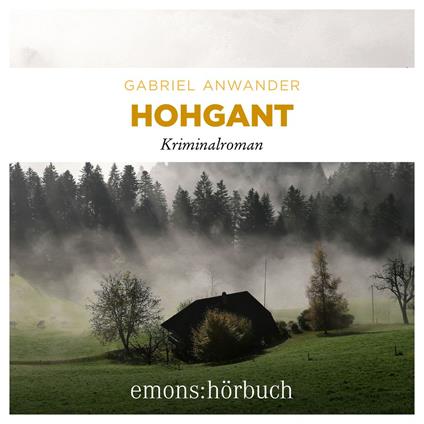 Hohgant - Alexander Bergmann, Band 3 (Ungekürzt)