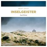 Inselgeister - Nils Petersen - Insel Krimi, Band 5 (Ungekürzt)