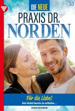Die neue Praxis Dr. Norden 33 – Arztserie