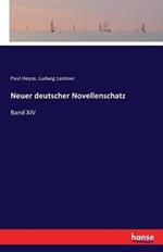 Neuer deutscher Novellenschatz: Band XiV