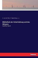 Bibliothek der Unterhaltung und des Wissens: Zwoelfter Band