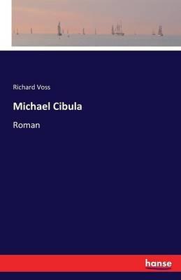 Michael Cibula: Roman - Richard Voss - cover