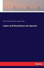 Leben und Wachsthum der Sprache