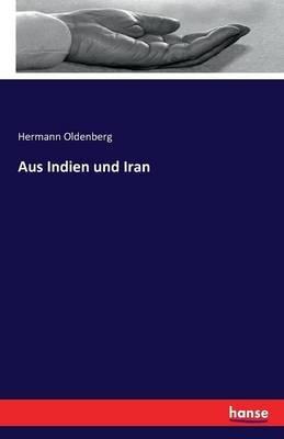Aus Indien und Iran - Hermann Oldenberg - cover