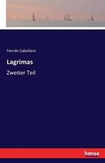 Lagrimas: Zweiter Teil