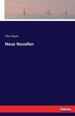 Neue Novellen - Paul Heyse - cover