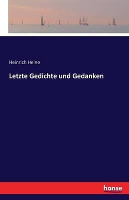 Letzte Gedichte und Gedanken - Heinrich Heine - cover